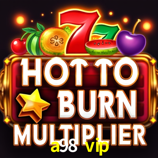 a98 vip