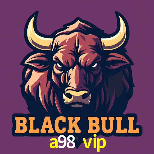 a98 vip