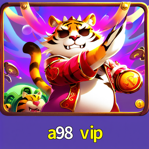 a98 vip